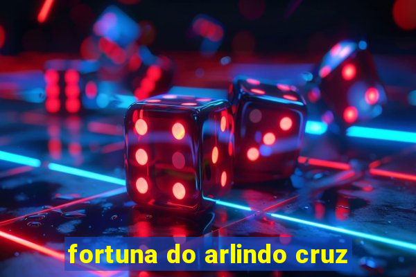 fortuna do arlindo cruz